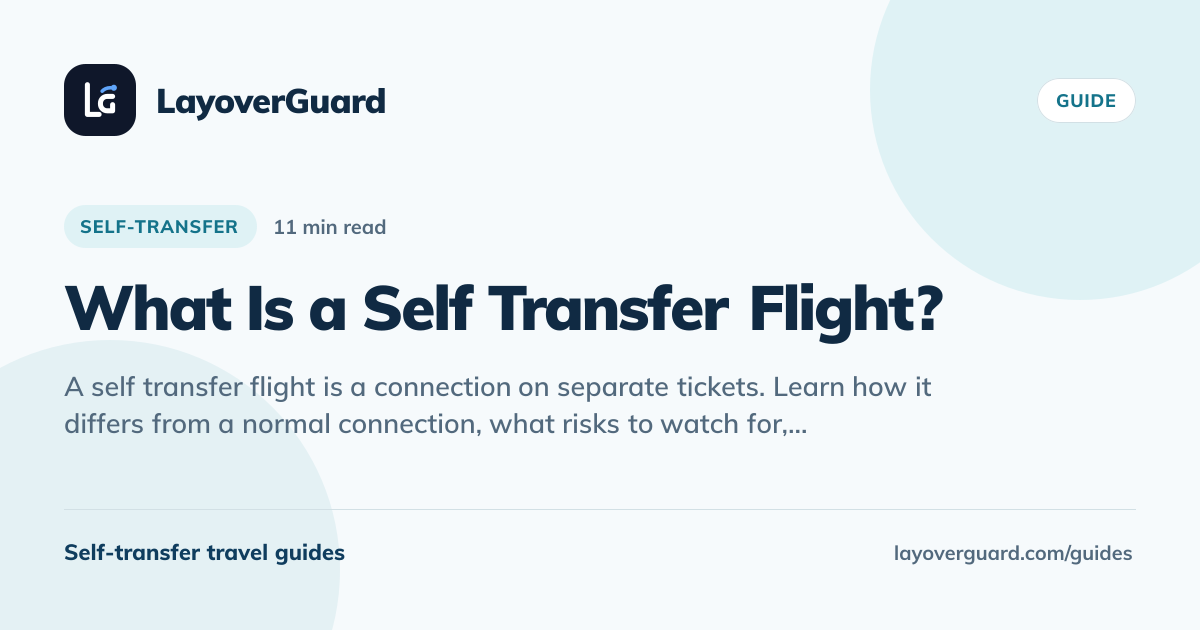 What Is a Self Transfer Flight? | LayoverGuard